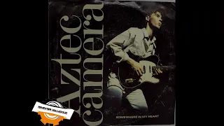 Somewhere In My Heart - Aztec Camera - 1987