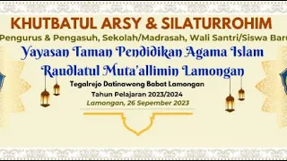 LIVE KHUTBATUL ARSY & SILATURRAHIM YTPAI RAUDLATUL MUTA'ALLIMIN LAMONGAN