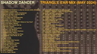 SHADOW DANCER Triangle Ear Mix (May 2024)