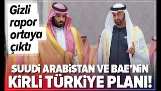 Suudi Arabistan ve BAE'nin kirli Türkiye planı | A Haber