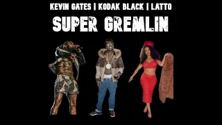 Kodak Black, Latto, Kevin Gates - Super Gremlin (Remix)