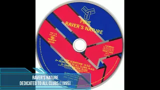 Raver's Nature ‎– Dedicated To All Clubs [1995]