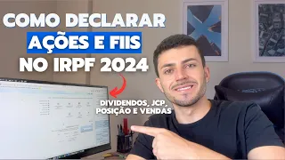 [FÁCIL] Como declarar ações e fundos imobiliários na declaração do imposto de renda 2024