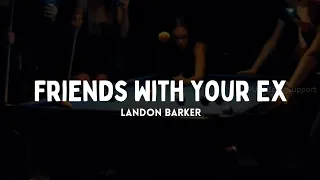 Landon Barker - Friends With Your EX (Tradução//Letras) Br