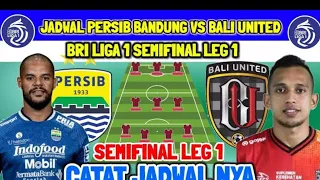 RESMI BERUBAH! JADWAL PERSIB vs BALI UNITED, SEMIFINAL LEG 1 BRI LIGA 1 2024