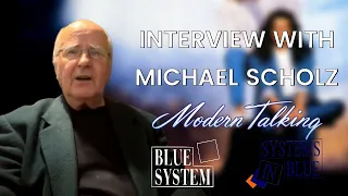 Interview with Michael Scholz (the voice of Modern Talking, Blue System, Systems in Blue)