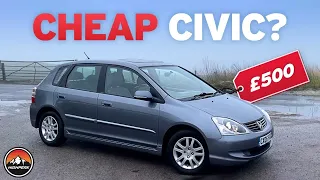 I BOUGHT A CHEAP HONDA CIVIC