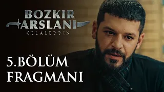 Bozkır Arslanı Celaleddin 5. Bölüm Fragmanı