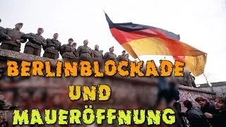 Die Geschichte von Deutschland Berlinblockade und Maueröffnung (Hörspiel)