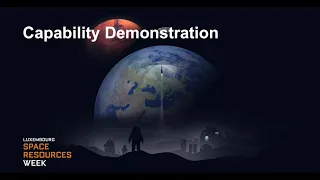 Space Resources Week 2022 - Capability Demonstration