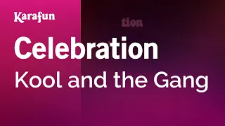 Celebration - Kool and the Gang | Karaoke Version | KaraFun