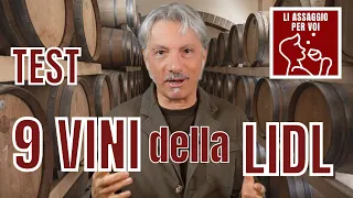 "Li Assaggio per Voi": 9 VINI della LIDL