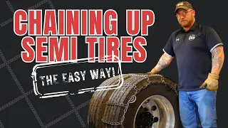 How to Chain Up Semi Tires