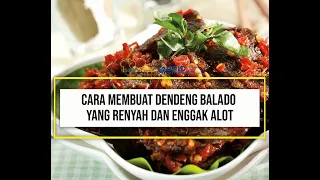 Tips Membuat Dendeng Balado Gak Alot dan Mudah