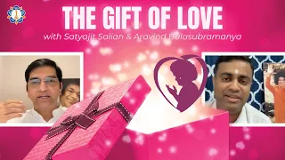 Gift of Love | Mr. Satyajit Salian | Mr. Aravind Balasubramanya