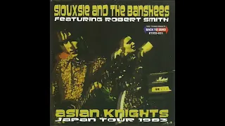 Siouxsie and The Banshees feat. Robert Smith of The Cure - Asian Knights Live Tokyo 1983