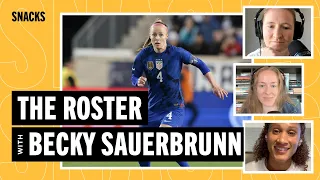 The USWNT's World Cup Roster with Becky Sauerbrunn | Snacks S5 E13