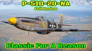 P-51D-20-NA Full Review - Should You Buy It? - Sublime Performance [War Thunder]