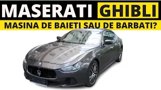 Maserati Ghibli, masina de baieti sau de barbati?