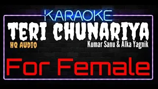 Karaoke Teri Chunariya For Female HQ Audio - Kumar Sanu & Alka Yagnik Ost. Hello Brother