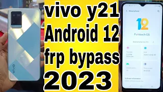 vivo y21 frp bypass Android 12  2023 new model 23/9/2023 #frp #frpbypass #vivo