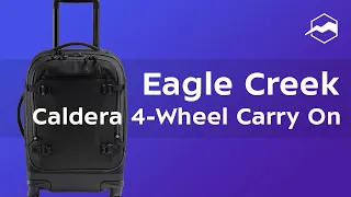 Сумка на колесах Eagle Creek Caldera 4-Wheel Carry On. Обзор