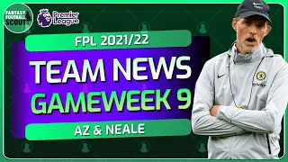 Team News | GW 9 | FPL 2021/22