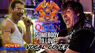 Queen "Somebody to Love" Vocal Cover | Power Converter