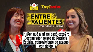 Patricia Espitia: “¿Por qué a mí?”; desgarrador relato de sobreviviente de ataque con ácido