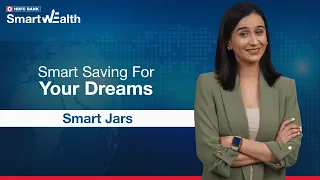 Organise Your Finances with Smart Jars | HDFC Bank SmartWealth App | 2024