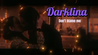Darkling x Alina - don't blame me