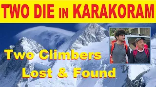 Climbers die in Karakoram - July 2022 | Two other climbers lost and found in Nanga Parbat