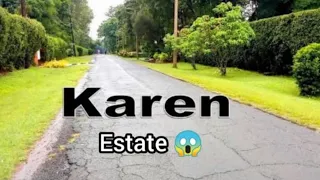 Karen Estate,  where The Weathiest Hide in Nairobi,  Kenya.