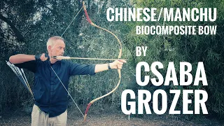 Chinese/Manchu Biocomposite Bow by Grozer - Review