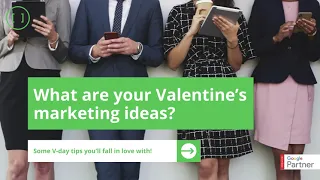 Valentine's Day Marketing Ideas 2021 - Clever Ads