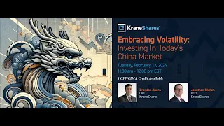 Embracing Volatility: Investing In Today’s China Market