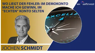 Wo liegt der Fehler: Im Demokonto mache ich Gewinn, im "echten" Konto selten - mit Jochen Schmidt