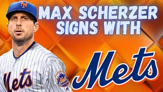 Max Scherzer Signs *RECORD BREAKING DEAL* with New York Mets