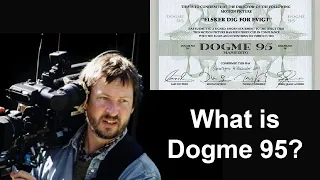 Film Ed: What is Dogme 95?