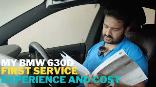 BMW 630d * First Service done*|Service experience & cost #bmw #6gt #630d #service #cost #servicecost