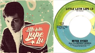 Mitch Ryder and the Detroit Wheels - Little Latin Lupe Lu