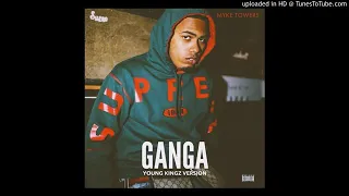 Myke Towers - Ganga | Young Kingz Version