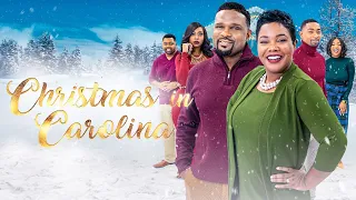 Christmas in Carolina [2020] Full Movie | Christmas | Darius McCrary | Kellie Shanygne Williams