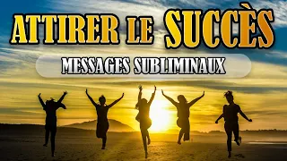 ATTIRER LE SUCCÈS | Subliminal Français | Énergie Positive