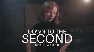 Beth Harmon | Down To The Second