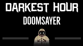 Darkest Hour • Doomsayer (CC) (Remastered Video) 🎤 [Karaoke] [Instrumental Lyrics]