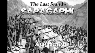 The Last Stand at Saragarhi - The True Story