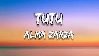 Alma Zarza - Tutu (Lyrics) English Translation