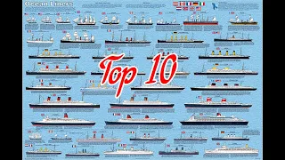 Top 10 Greatest Ocean Liners of all time