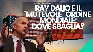 IL MUTEVOLE ORDINE MONDIALE: ECCO DOVE RAY DALIO SI SBAGLIA [RECENSIONE AL LIBRO]